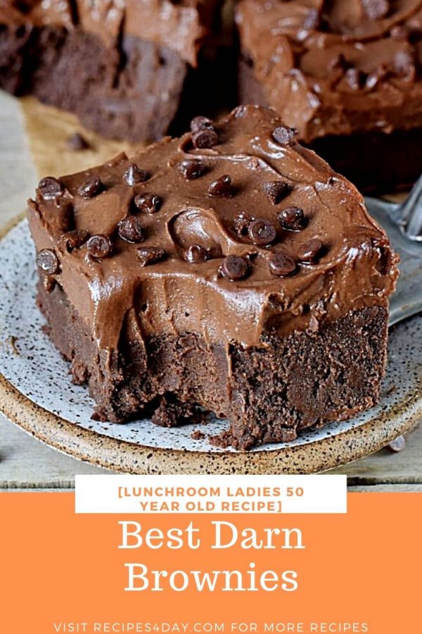 Best Darn Brownies: [Lunchroom Ladies 50 Year Old Recipe]