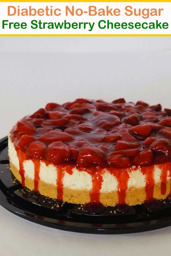 Diabetic NoBake Sugar Free Strawberry Cheesecake