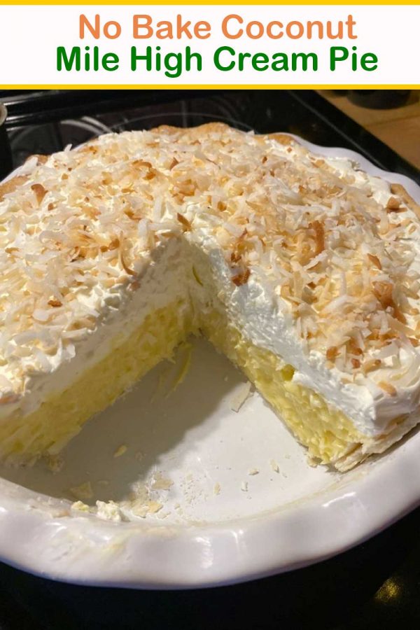 No Bake Coconut Mile High Cream Pie