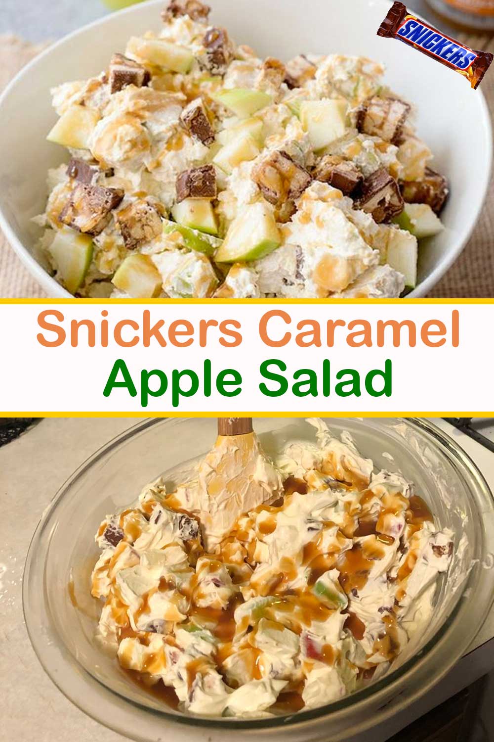 Snickers Caramel Apple Salad