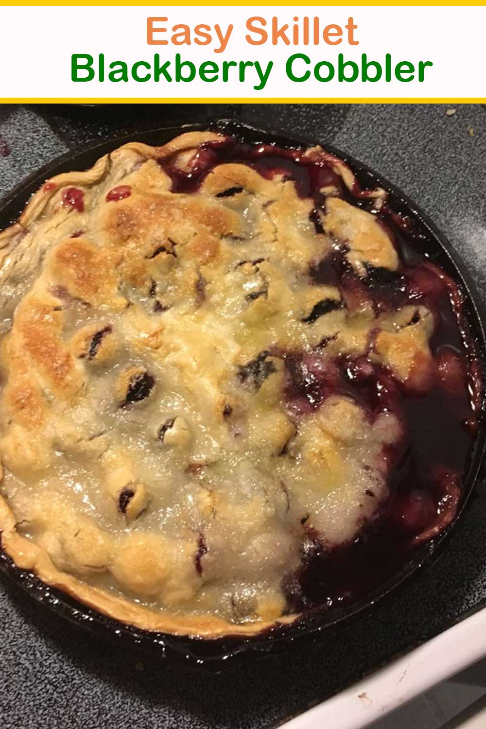 Easy Skillet Blackberry Cobbler