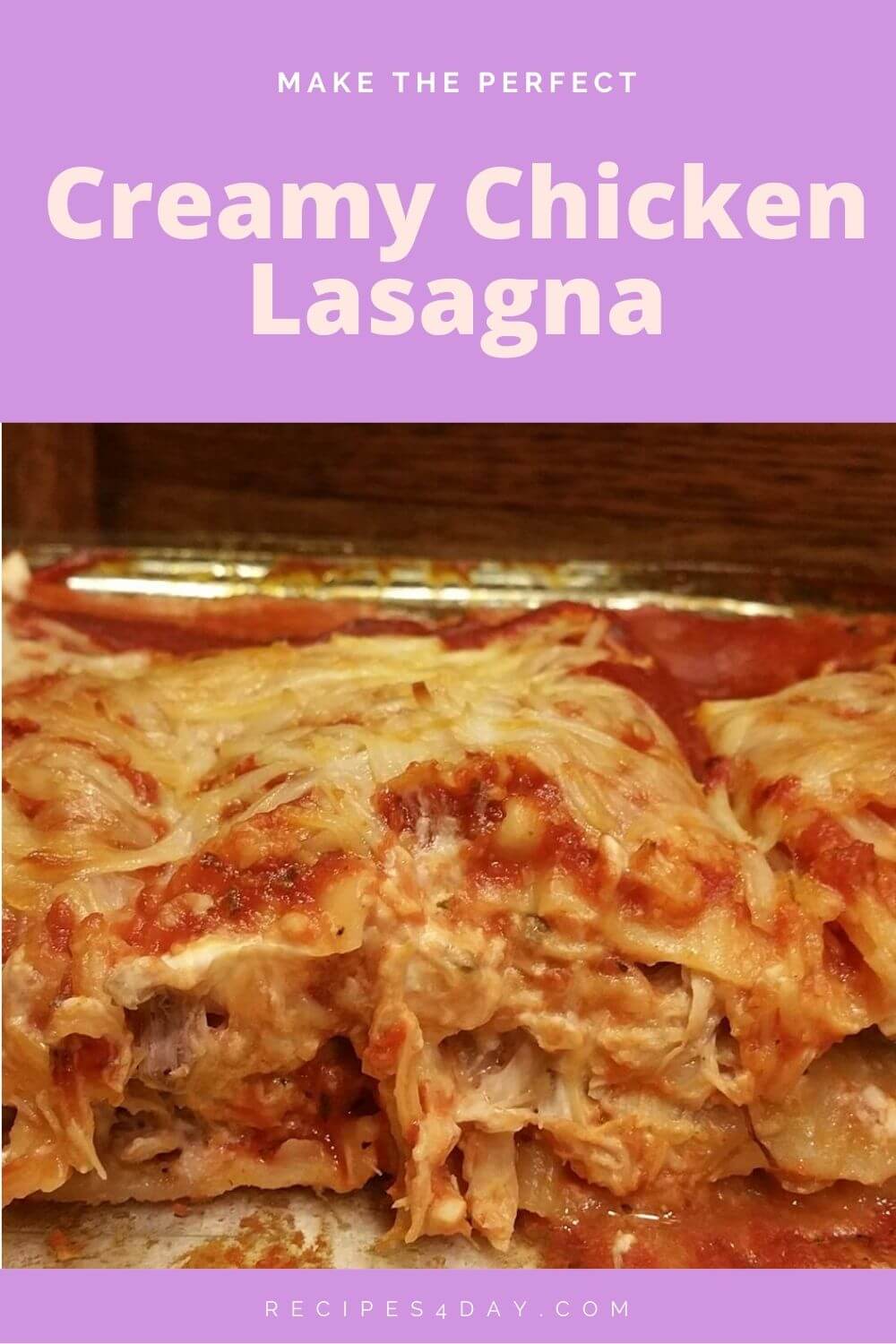 Creamy Chicken Lasagna