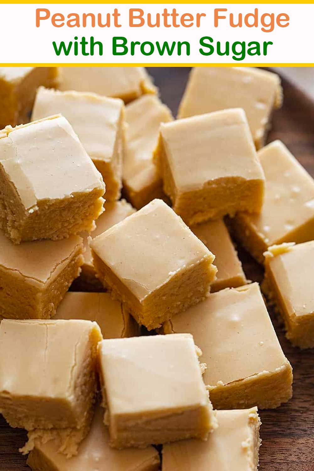 Peanut Butter Fudge with Brown Sugar