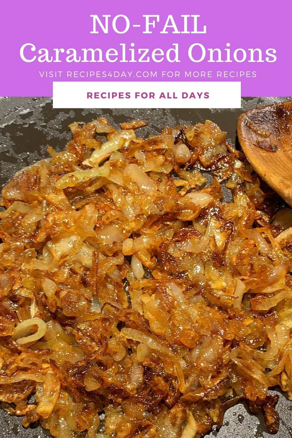 NO-FAIL Caramelized Onions