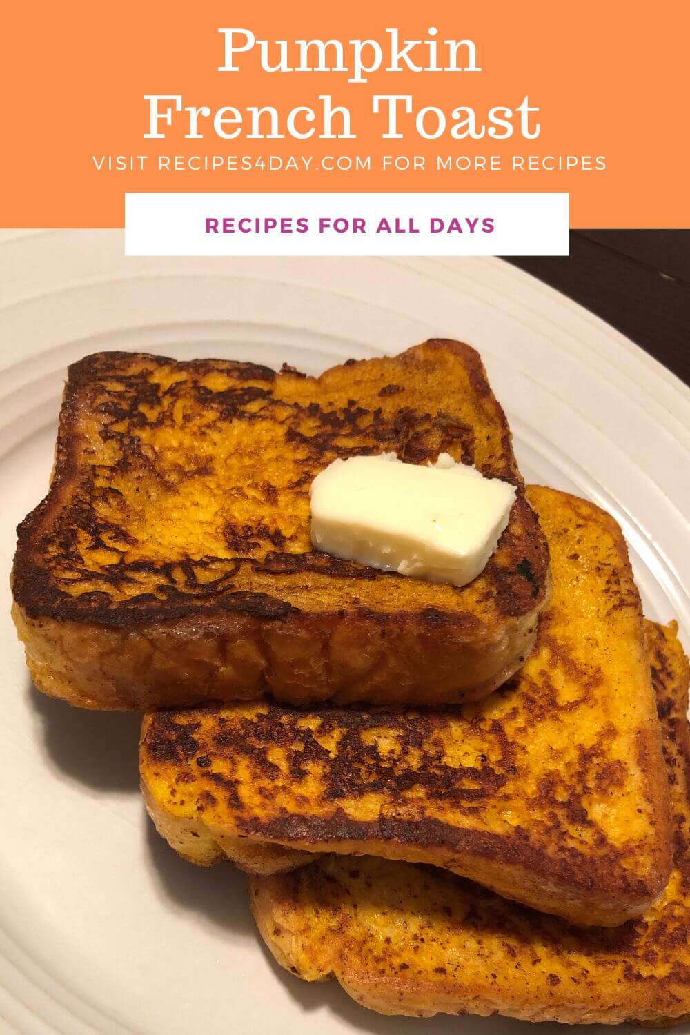 Pumpkin French Toast
